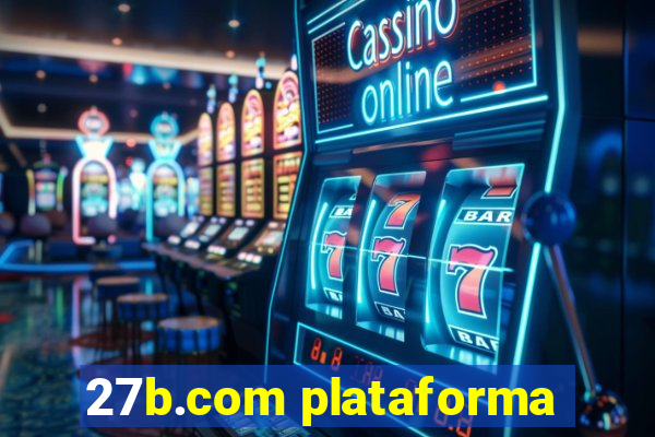 27b.com plataforma